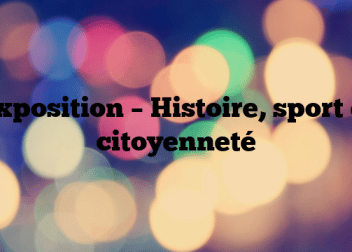Exposition – Histoire, sport et citoyenneté