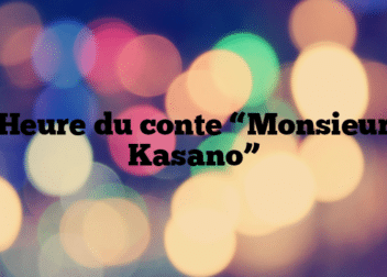 Heure du conte “Monsieur Kasano”