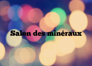 Salon des minéraux